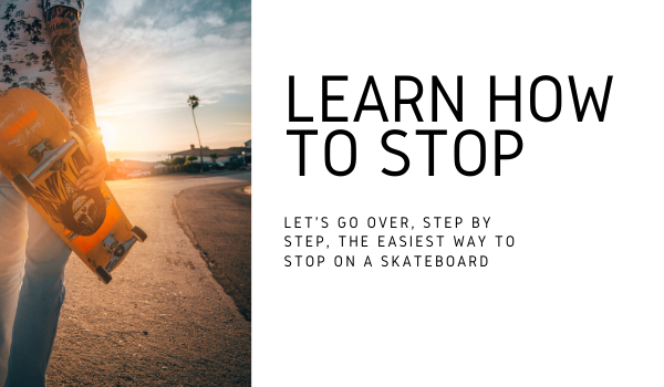 skateboard safety learn how to stop